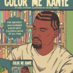 Color Me Kanye: The Greatest Unauthorized Kanye West Coloring Book Of All Time [Book Artwork]