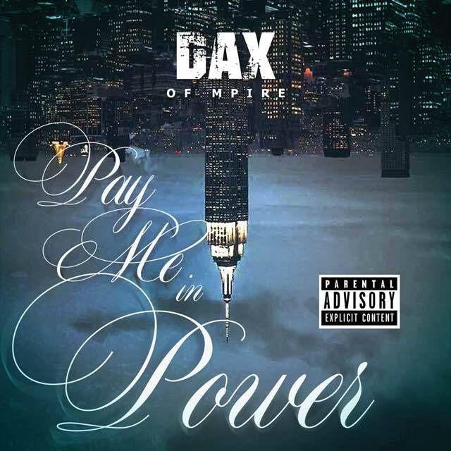 Stream Dax's (@IndustryKilla) New Mixtape 'Pay Me In Power (P.M.I.P.)' 1