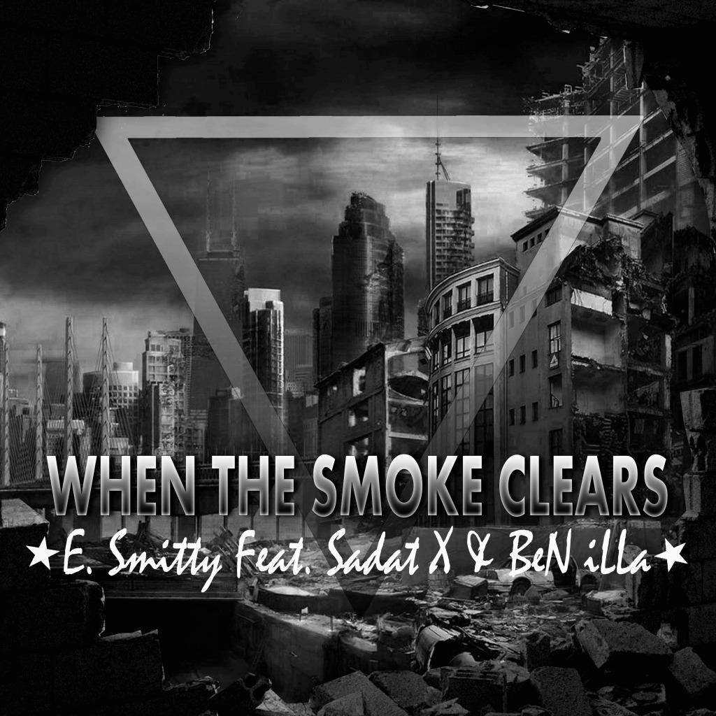 E. Smitty - When The Smoke Clears [Track Artwork]