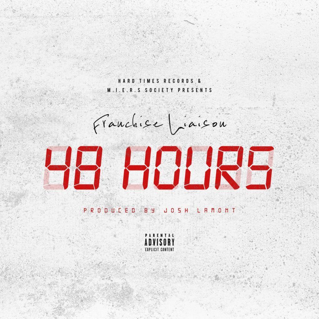MP3: Franchise Liaison (@MiersSociety) - 48 Hours