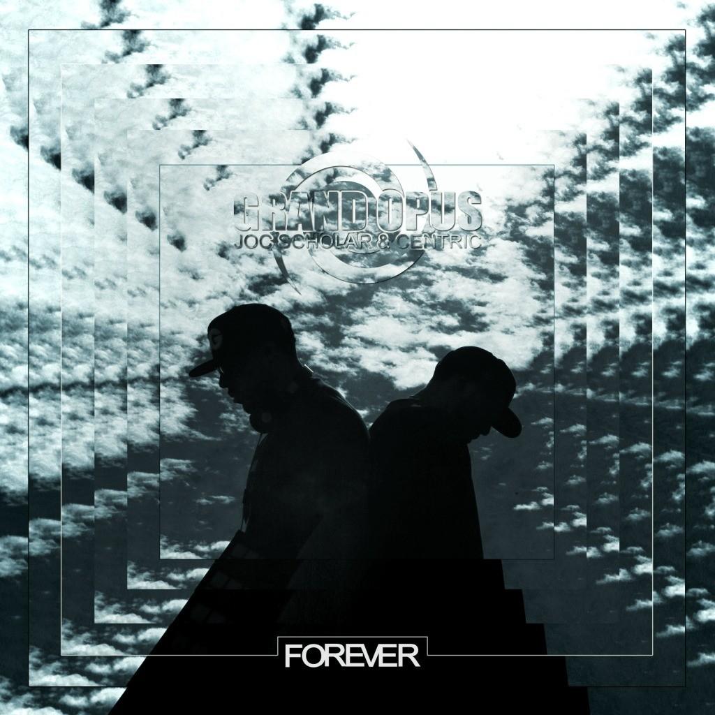 Stream Grand Opus' (@Centric510 @JocScholar) 'Forever' Album