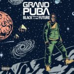 Grand Puba - Black From The Future [Album Artwork]