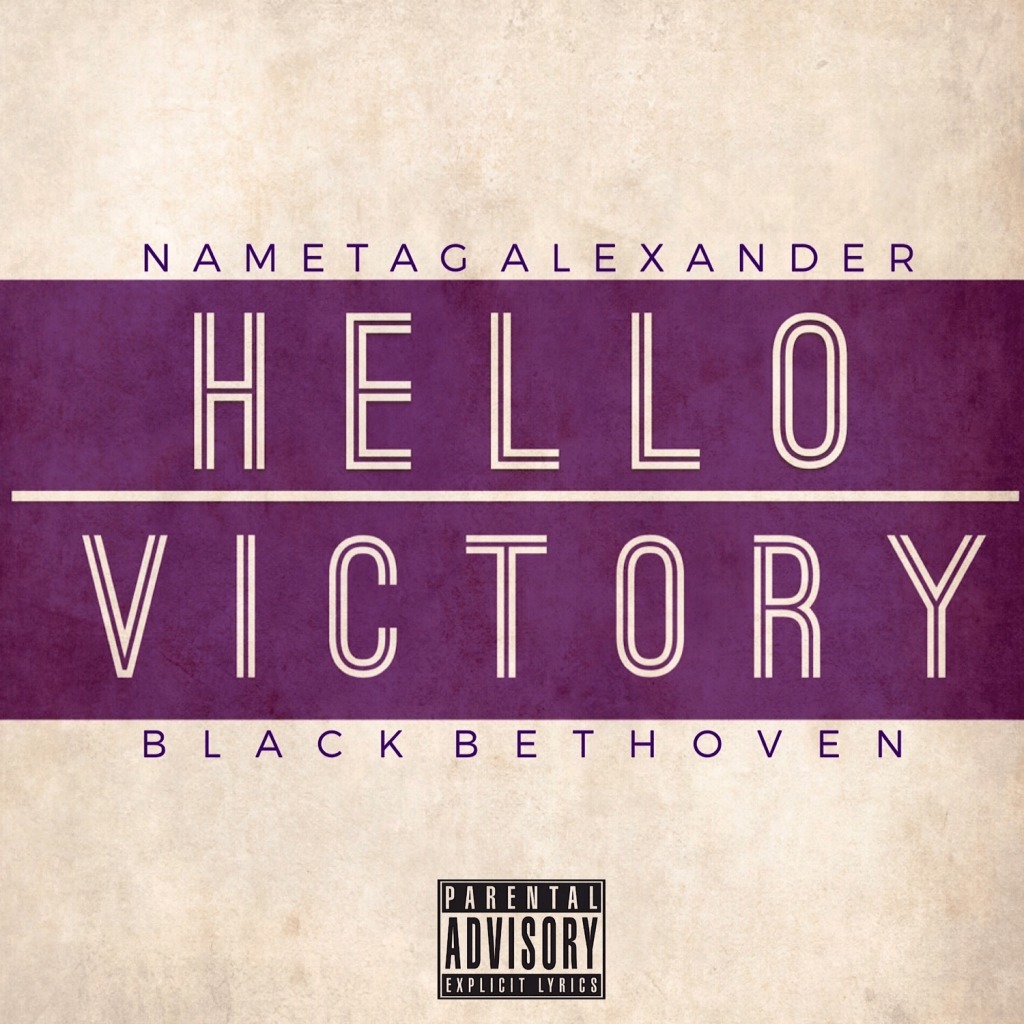Nametag Alexander & Black Bethoven - Hello Victory [EP Artwork]