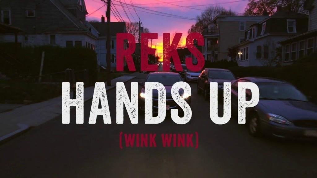 Video: Reks (@TheRealReks) - Hands Up (Wink Wink)