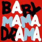 Baby Mama Drama (Freestyle) track by John Storm, D.A.X, & The Weeknd