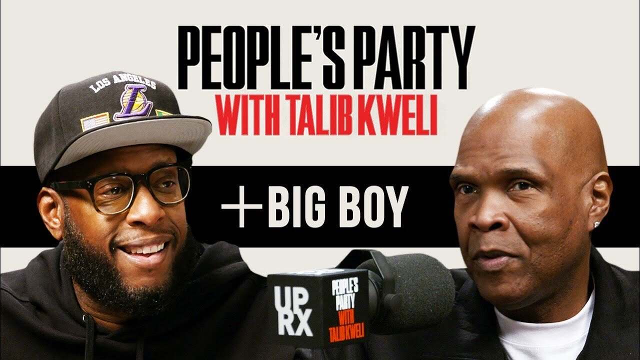 Big Boy On 'People's Party With Talib Kweli'
