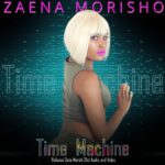 Zaena Morisho (@ZaenaM) - Time Machine [Video]