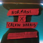 MP3: Normani x Calvin Harris feat. Wizkid - Slow Down/Checklist (@NormaniKordei @CalvinHarris @WizkidAyo)