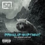 MP3: @50Cent feat. Jadakiss (@TheRealKiss) & Kidd Kidd (@ItsKiddKidd) » Irregular Heartbeat