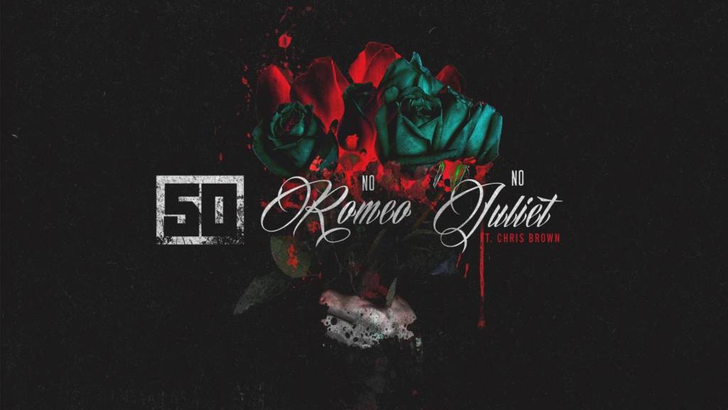 Audio: @50Cent feat. @ChrisBrown - No Romeo No Juliet