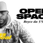 Royce Da 5'9" On Mass Appeal's 'Open Space' (@RoyceDa59)