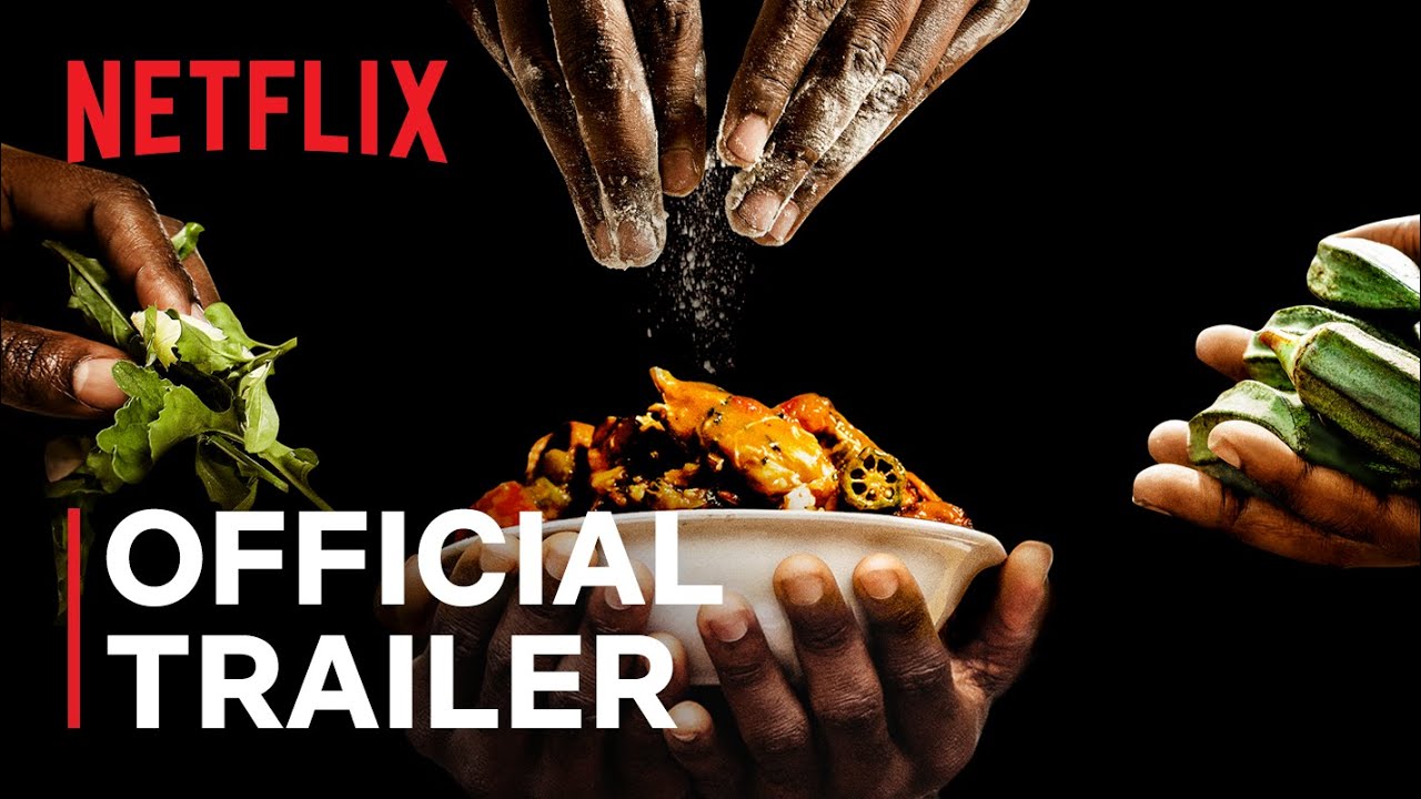 1st Trailer For Netflix Miniseries ‘High On The Hog: How African American Cuisine Transformed America’