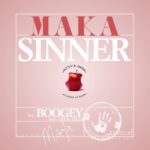 Maka (@TheOfficialMaka) feat. Boogey (@BoogeyThat) - Sinner (Prod. @TeckZilla108) [MP3]