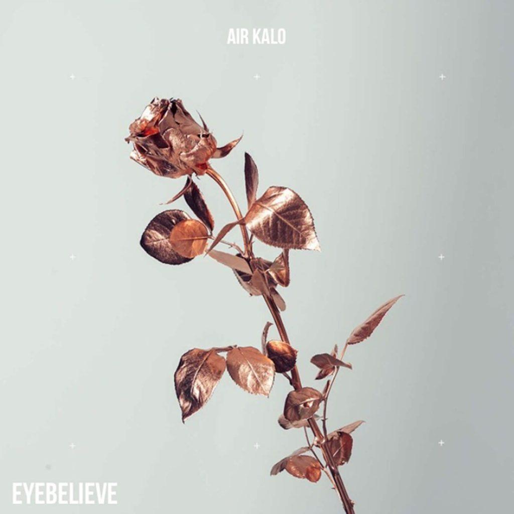 Air Kalo - EyeBelieve [Track Artwork]