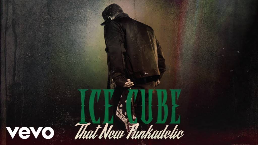 Ice Cube Brings 'That New Funkadelic' To Your Ears