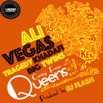 Ali Vegas, Tragedy Khadafi, & Big Twins - Coming From Queens [Track Artwork]