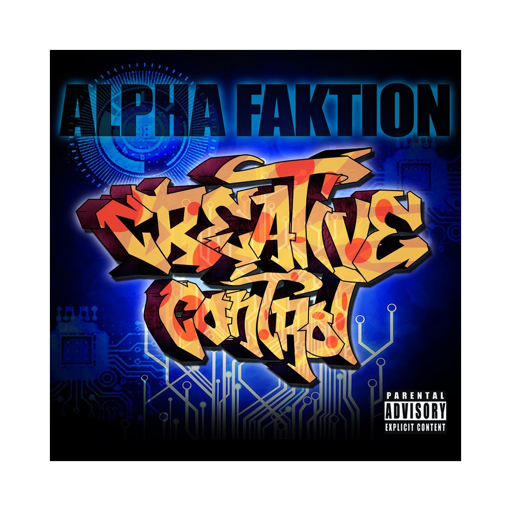 Alpha Faktion - Creative Control [Album Artwork]
