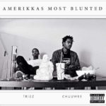 Editorials: Amerikka's Most Blunted Review- @Tr1zz and @El_Ch3z