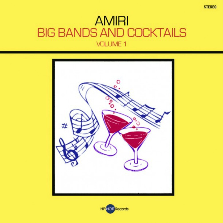 Beat Tape: Amiri (@BeatsBaby) » Big Bands & Cocktails, Vol. 1