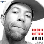 Video: Amiri (@BeatsBaby) » Check It Out Ya'll [Dir. @AVxOne]