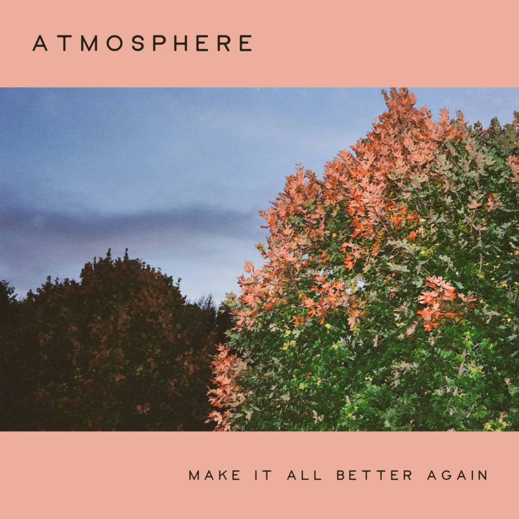 MP3: Atmosphere - Make It All Better Again (@Atmosphere)