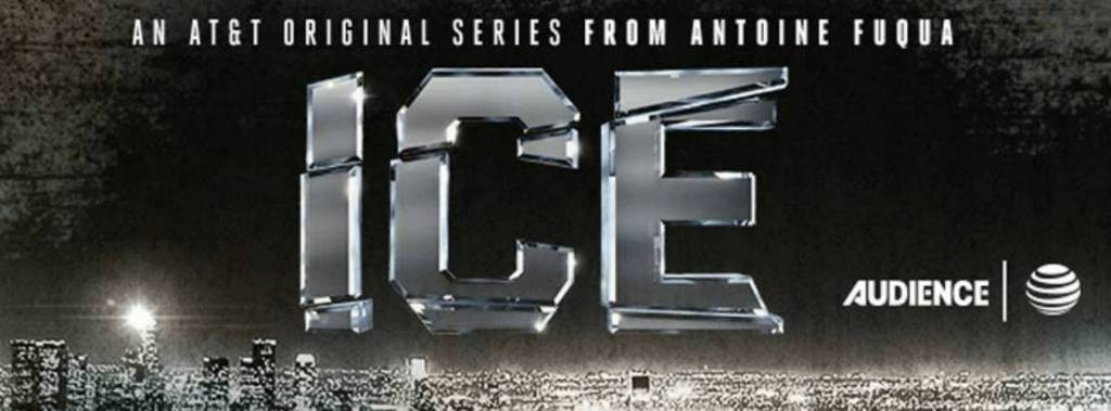 AT&T Audience Network presents ICE [TV Show Artwork]