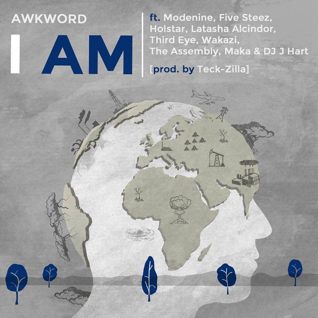MP3: Awkword (@AwkwordRap) feat. Various Artists - I Am (Full)