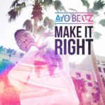 Ayo Beatz - Make It Right [Track Artwork]