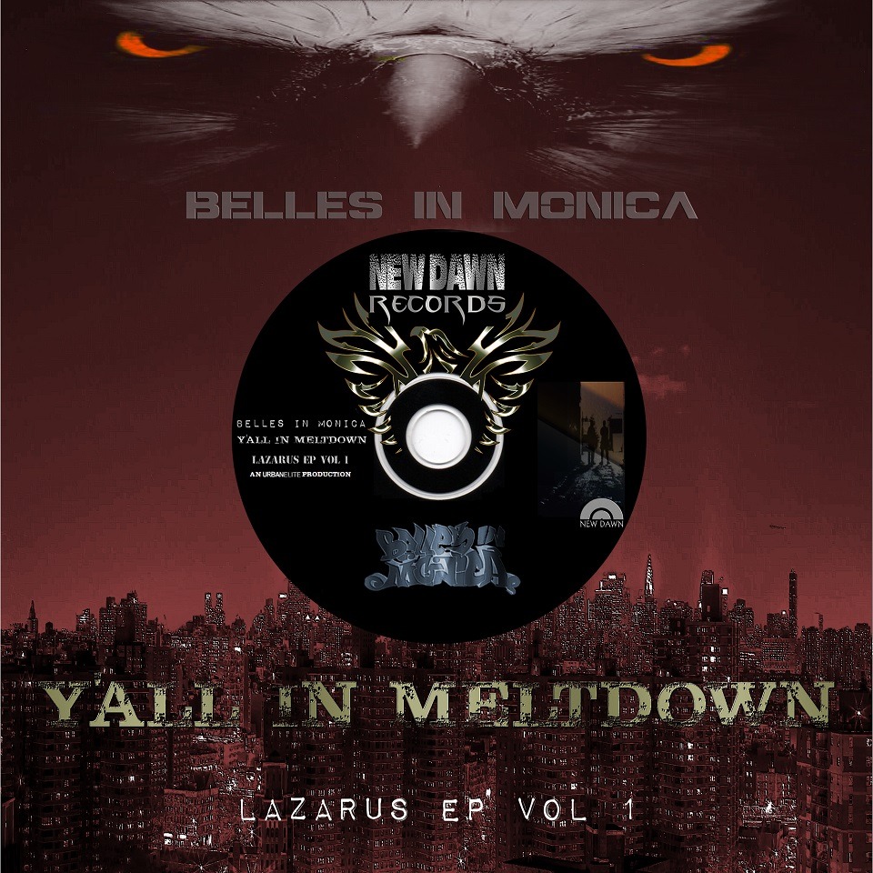 Stream Belles In Monica's 'Y'All In Meltdown: Lazarus, Vol. 1' EP