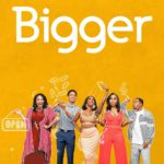 1st Trailer For BET+ Original Series 'Bigger: Season 2'