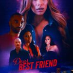 1st Trailer For BET+ Original Movie 'Dear Best Friend'