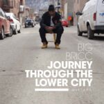 Mixtape: Big Bricc » Journey Through The Lower City 1