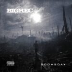 Album: Big Rec (@BigRecZilla) » #Doomsday [Prod. @DiamondDITC]