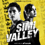 blackpills US presents Simi Valley [Web Series Artwork]