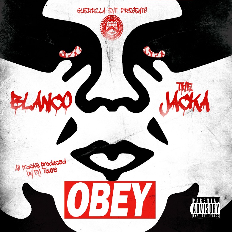 Album: Blanco (@IAmBlanco) & @TheJacka » OBEY [Prod. @DJToureHiero]