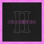 Sister Music Duo Blessed Are 'II Blessed' On Their New EP