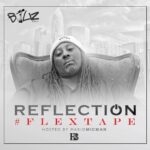 Mixtape: Bluz (@MrBluz) - Reflection #Flextape [Hosted By @Mario_MicMan]