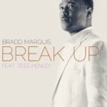MP3: @BraddMarquis (feat. @TessHenley) » Break Up