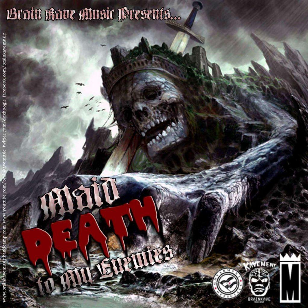 Brain Kave Music Presents MAID - Death To My Enemies [Video]