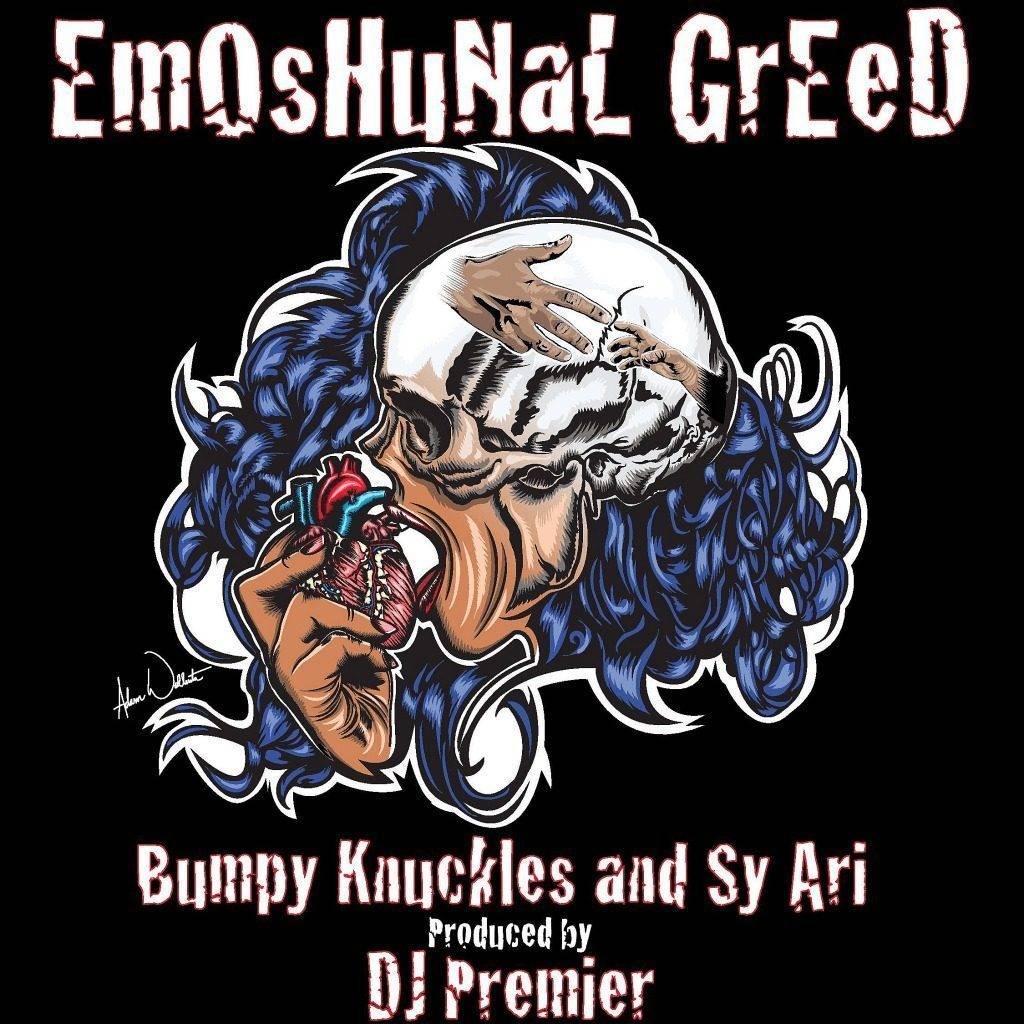 MP3: @BumpyKnuckles feat. @SyAriDaKid - EmOsHuNaL GrEeD [Prod. @RealDJPremier]