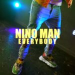 Video: Nino Man - Everybody [Dir. Benji Filmz]
