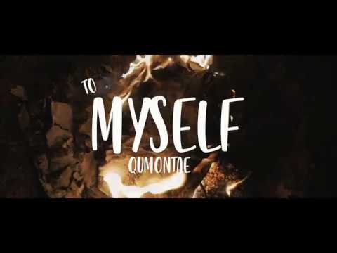 Video: Qumontae - To Myself (@QumontaeLaFlare)