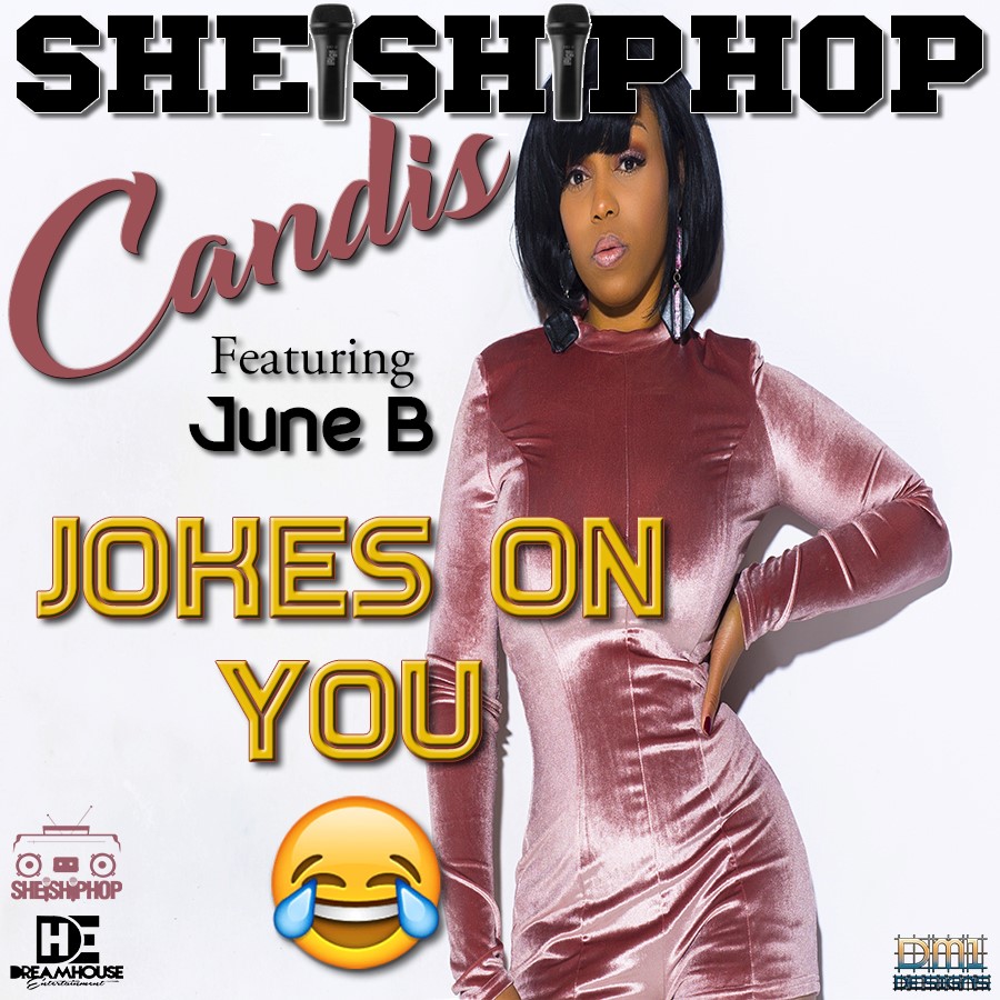 Candis (SheIsHipHop) - Jokes On You [Track Artwork]