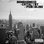 MP3: 'Home Coming' By CATALY$T (@CatalystWasHere) feat. Punchline
