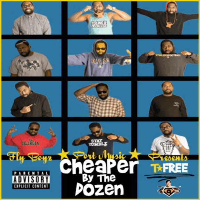 Cheaper By The Dozen mixtape by T. Free