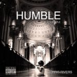 Chris Rivers - Humble (Freestyle) [Track Artwork]