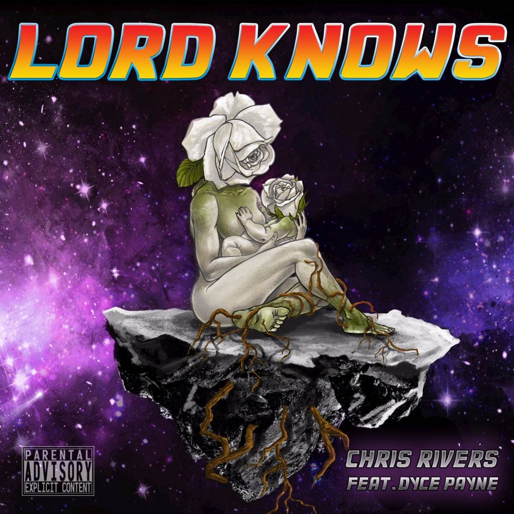 Chris Rivers - Lord Knows [Track Artwork]