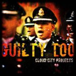 Cloud City Projects - Guilty Too [Track Artwork]