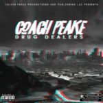 Coach Peake - Drug Dealers [Track Artwork]