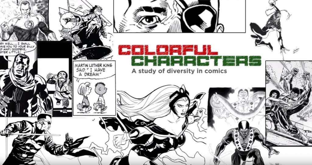 Video: @StoopidJupiter Presents Colorful Characters (Documentary About Ethnic Diversity In Comics)